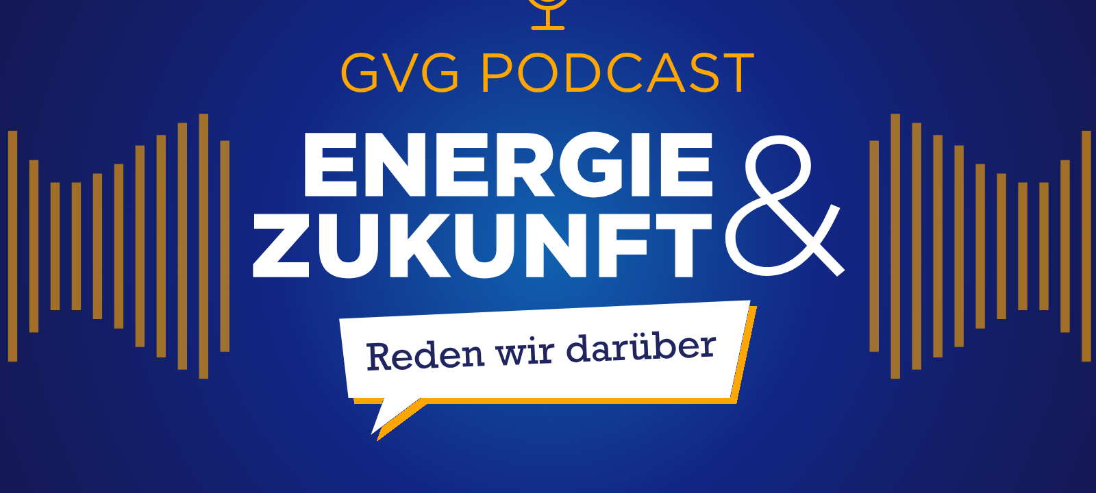 Jetzt reinhören: Energie und Zukunft?