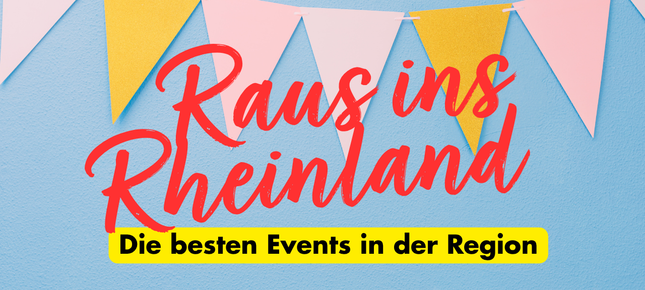 Raus ins Rheinland